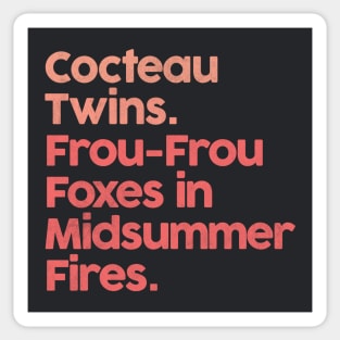 Cocteau Twins •• Original Retro Style Design Sticker